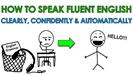 5 mẹo nói tiếng Anh trôi trảy như người bản xứ
