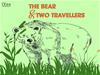 Truyện Song ngữ Việt  Anh THE BEAR AND TWO TRAVELLERS  CHÚ GẤU VÀ HAI NGƯỜI BẠN